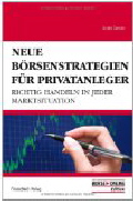 Aktien handeln - Buchtipp: Neue Börsenstrategien für Privatanleger - klick hier für Informationen und Rezensionen bei unserem Werbepartner Amazon Aktien handeln - Buchtipp: Neue Börsenstrategien für Privatanleger - klick hier für Informationen und Rezensionen bei unserem Werbepartner Amazon